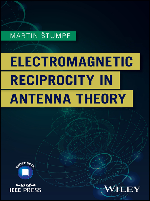 Cover image for Electromagnetic Reciprocity in Antenna Theory